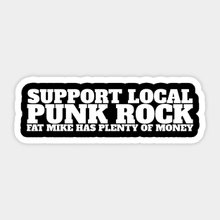 Support Local Punk Rock Sticker